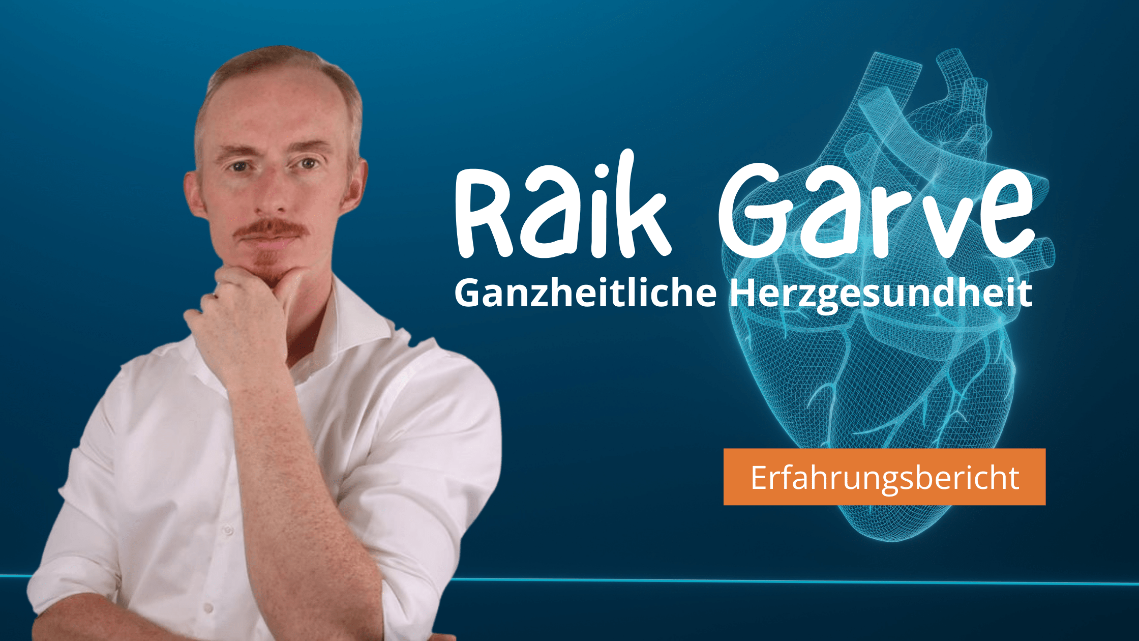 Raik Garve Erfahrungen